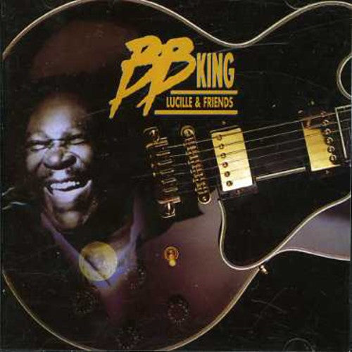B.B. King: Lucille & Friends - COMPACT DISCS
