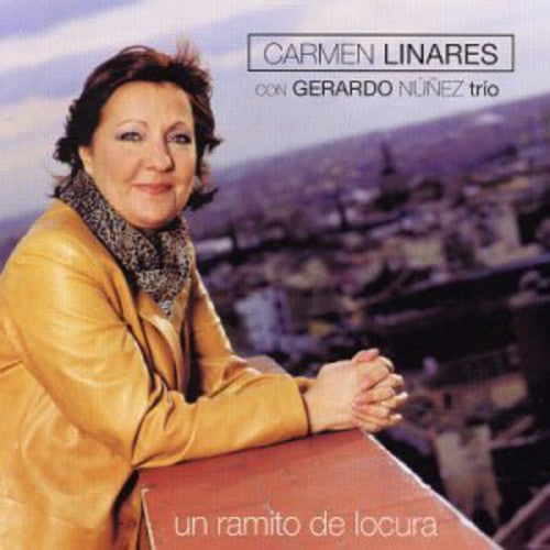 Carmen Linares: Un Ramito De Locura - COMPACT DISCS