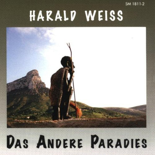 Harald Weiss: Das Andere Paradies - COMPACT DISCS