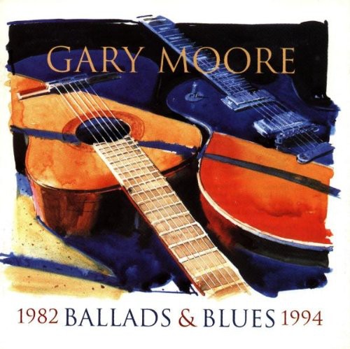 Gary Moore: Ballads & Blues - COMPACT DISCS