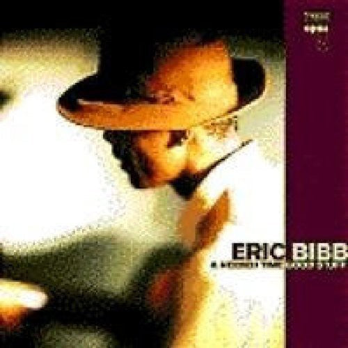 Eric Bibb & Needed Time: Good Stuff - VINYL
