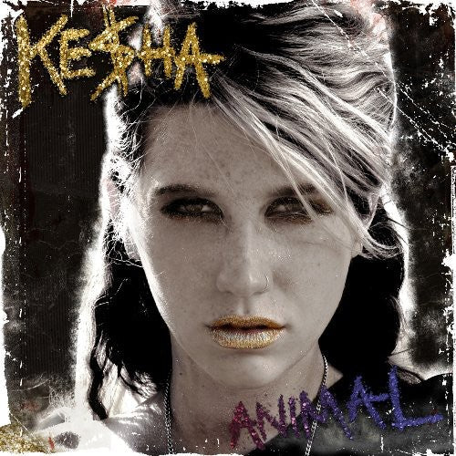 Kesha: Animal: UK Edition - COMPACT DISCS