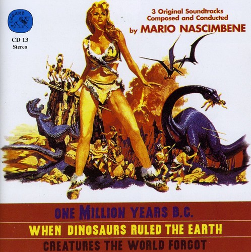 Mario Nascimbene: One Million Years B.C. / When Dinosaurs Ruled the Earth / Creatures the World Forgot (Original Soundtracks) - COMPACT DISCS
