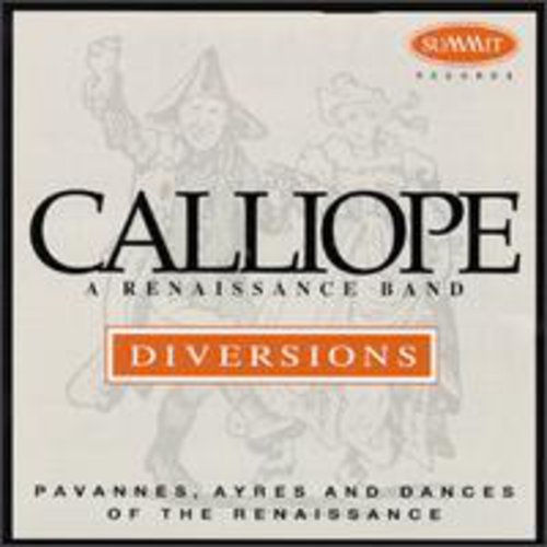 Calliope: Renaissance Diversions - COMPACT DISCS