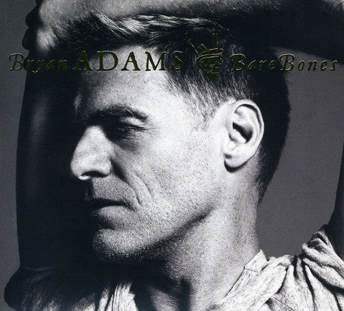 Bryan Adams: Bare Bones - COMPACT DISCS
