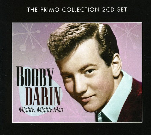 Bobby Darin: Mighty Mighty Man - COMPACT DISCS
