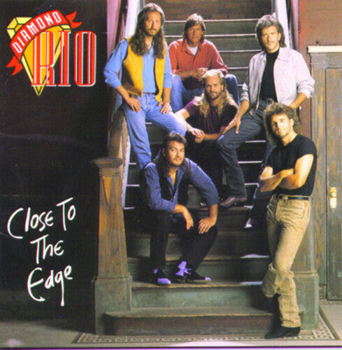 Diamond Rio: Close to the Edge - COMPACT DISCS