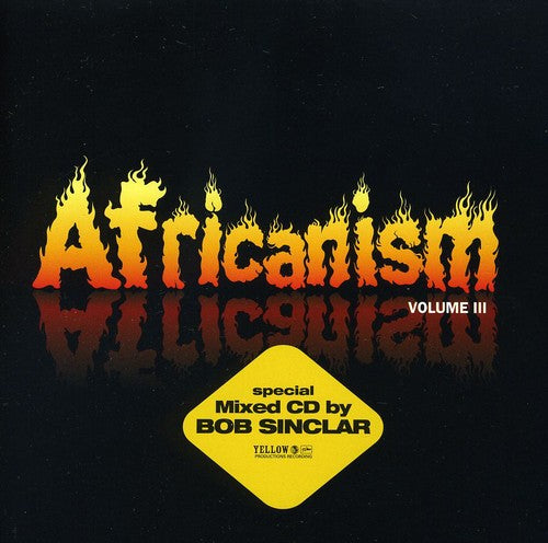 Bob Sinclar: Vol. 3-Africanism - COMPACT DISCS