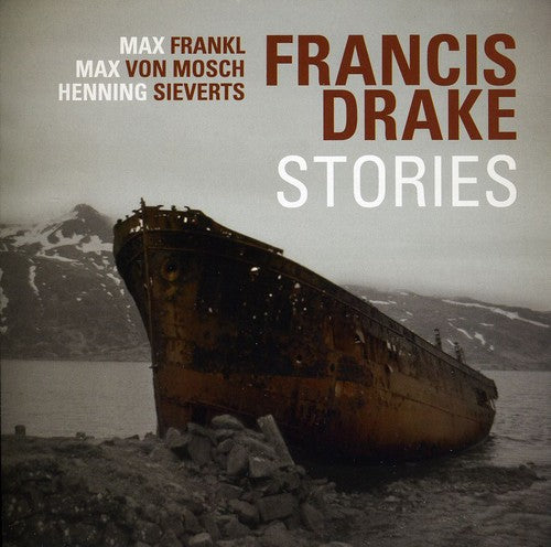 Francis Drake: Stories - COMPACT DISCS