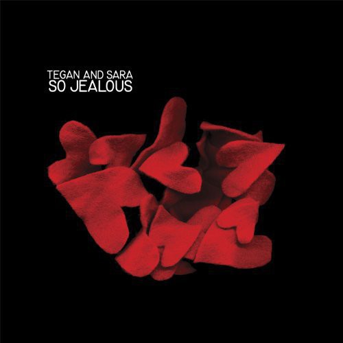 Tegan & Sara: So Jealous - VINYL