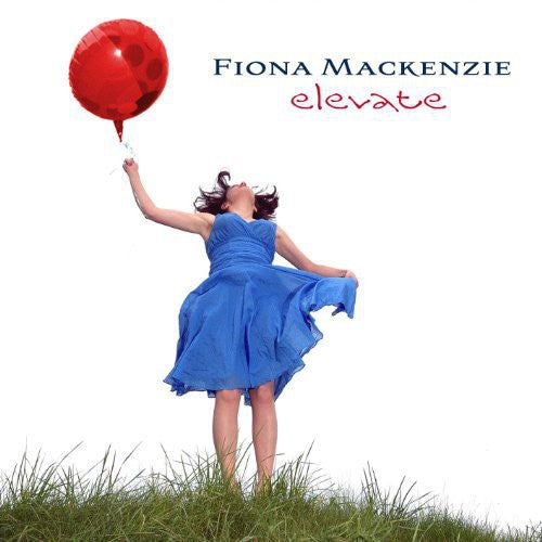 Fiona Mackenzie: Elevate - VINYL