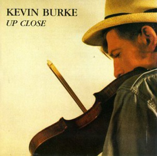 Kevin Burke: Up Close - COMPACT DISCS