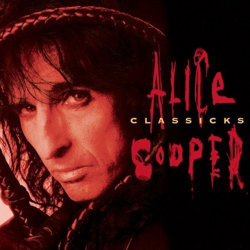 Alice Cooper: Classicks - COMPACT DISCS