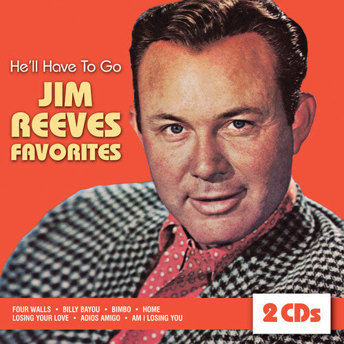 Jim Reeves: He'll Have to Go - COMPACT DISCS