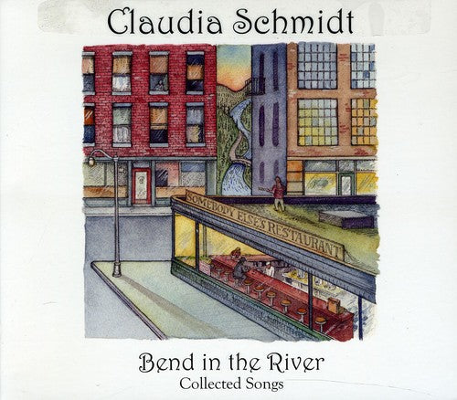 Claudia Schmidt: Bend in the River - COMPACT DISCS