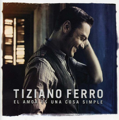 Tiziano Ferro: El Amor Es Una Cosa Simple - COMPACT DISCS