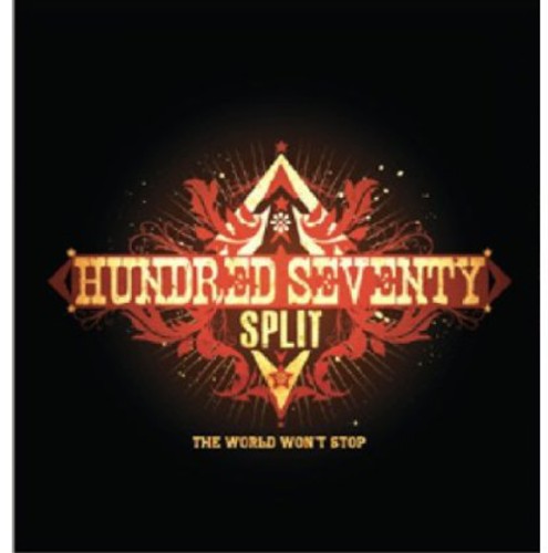 Hundred Seventy Split: World Won't Stop - VINYL