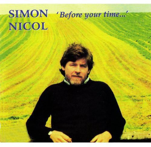 Simon Nicol: Before Your Time - COMPACT DISCS