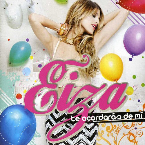 Eiza González: Te Acordaras de Mi - COMPACT DISCS