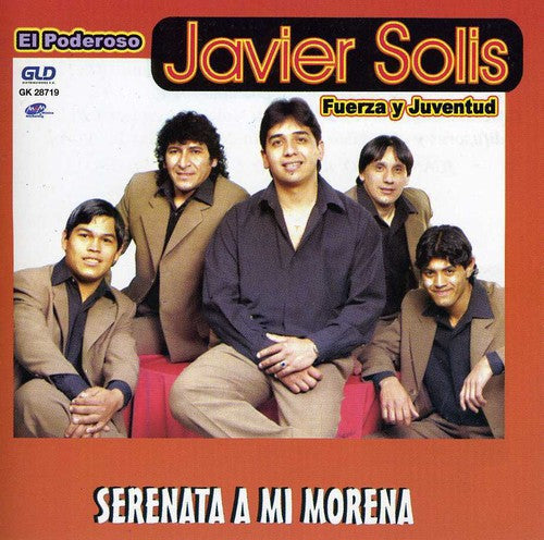 Javier Solís: Serenata a Mi Morena - COMPACT DISCS