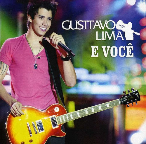 Gusttavo Lima: Gusttavo Lima E Voce - COMPACT DISCS