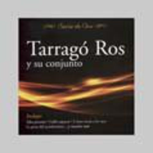 Tarrago Ros: Serie de Oro - COMPACT DISCS