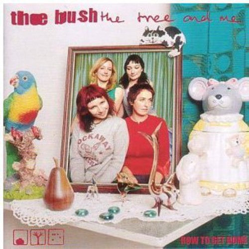 Bush the Tree & Me: How to Get Home - COMPACT DISCS