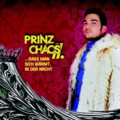 Prinz Chaos II: Dass Man Sich Waermt - COMPACT DISCS