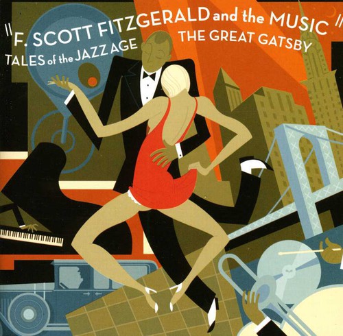 Tales of the Jazz Age: The Great Gatsby: Tales of the Jazz Age: The Great Gatsby - COMPACT DISCS
