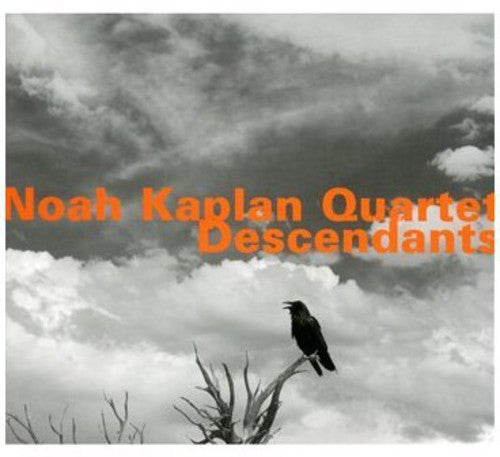 Noah Kaplan: Descendants - COMPACT DISCS