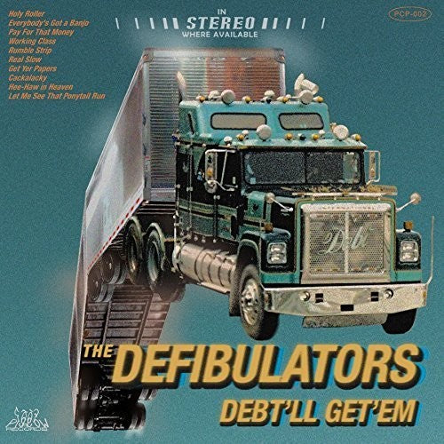 The Defibulators: Debt'll Get'em - VINYL