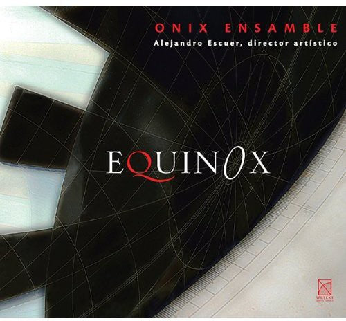 Onix Ensamble: Equinox - COMPACT DISCS