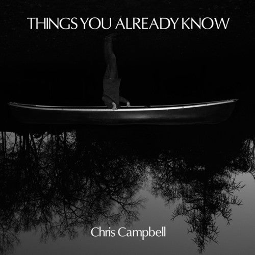Christopher Campbell: Things You Already Know - VINYL