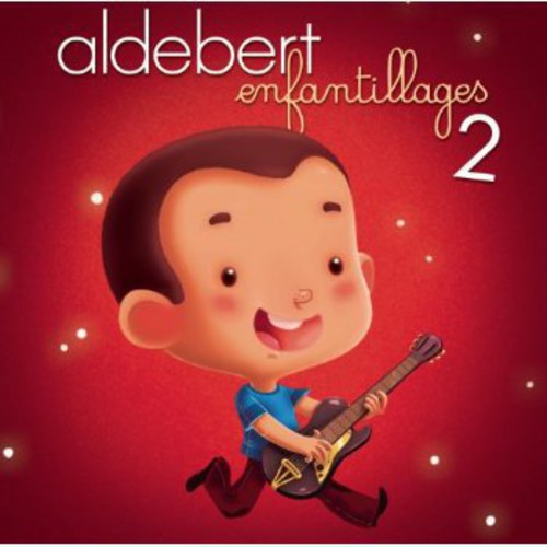 Aldebert: Enfantillages 2 - COMPACT DISCS