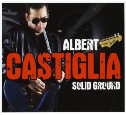Albert Castiglia: Solid Ground - COMPACT DISCS