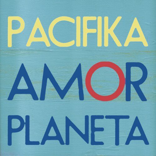Pacifika: Amor Planeta - COMPACT DISCS