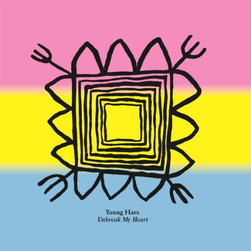Young Hare: Unbreak My Heart - VINYL