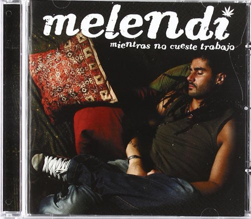 Melendi: Mientras No Cueste Trabajo - COMPACT DISCS
