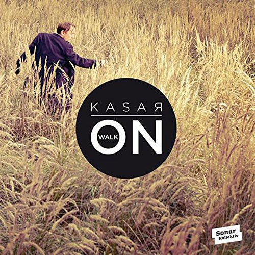 Kasar: Walk on - COMPACT DISCS