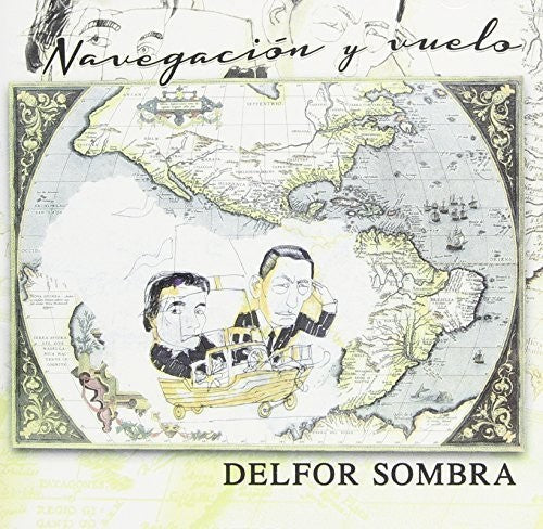 Delfor Sombra: Navegacion y Vuelo - COMPACT DISCS