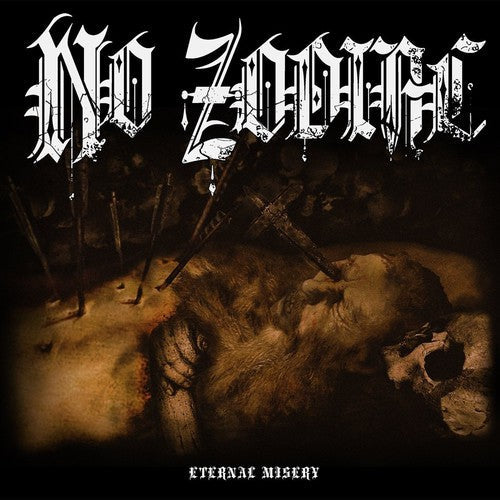 No Zodiac: Eternal Misery - COMPACT DISCS