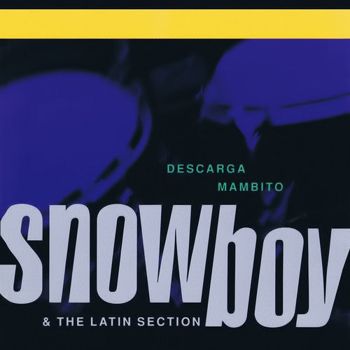 Snowboy & Latin Section: Descarga Mambito - COMPACT DISCS
