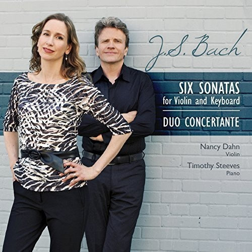 Bach, J.S. / Duo Concertante: Six Sonatas for Violin & Piano - COMPACT DISCS