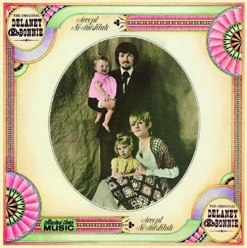 Delaney & Bonnie: Accept No Substitute - COMPACT DISCS