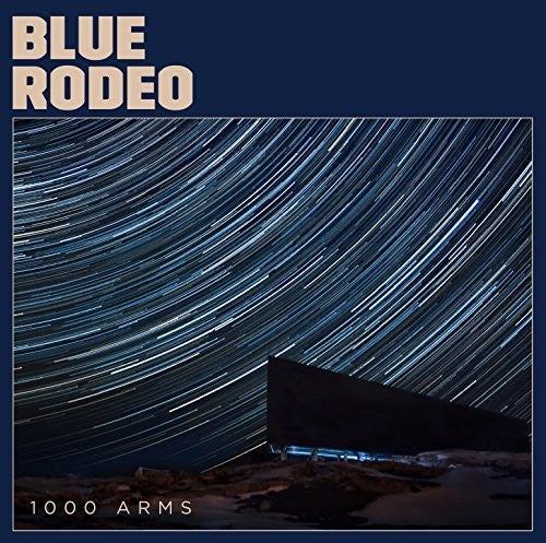 Blue Rodeo: 1000 Arms - VINYL