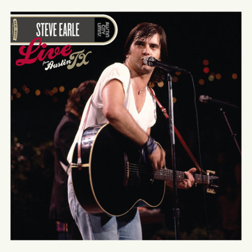 Steve Earle: Live From Austin, TX - VINYL