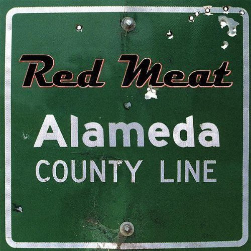 Red Meat: Alameda County Line - COMPACT DISCS