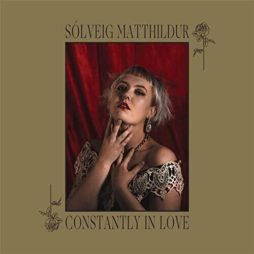 Solveig Matthildur: Constantly In Love - COMPACT DISCS