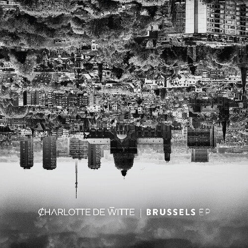 Charlotte De Witte: Brussels - VINYL