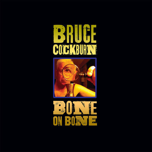 Bruce Cockburn: Bone on Bone - VINYL